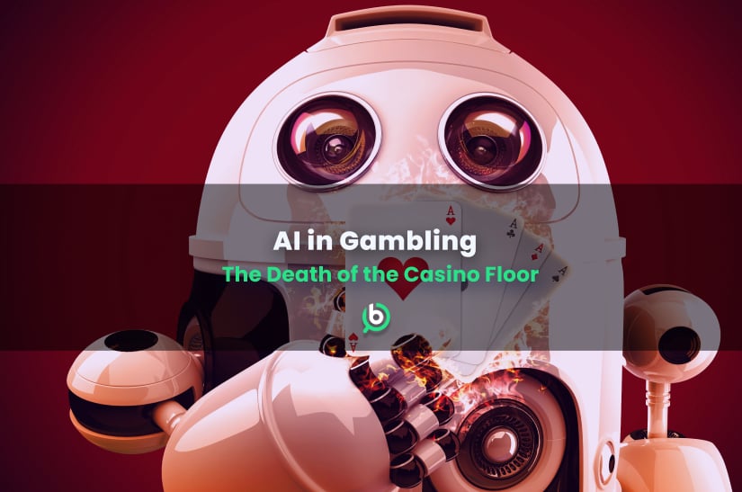 AI in gambling: The death of the casino floor - will the robots replace all human dealers?