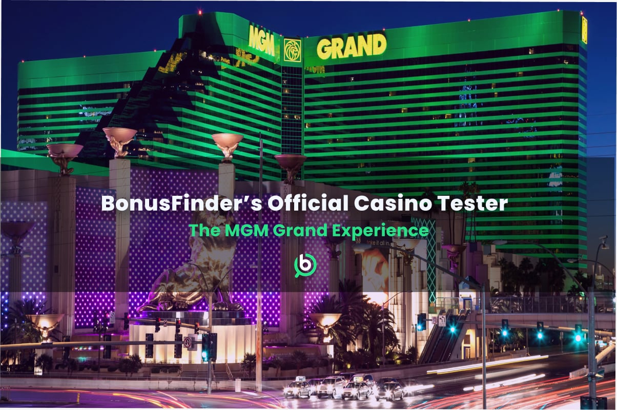 Exterior of the MGM Grand casino in Las Vegas lit up in green and purple lights, with overlaid text “BonusFinder’s Official Casino Tester – The MGM Grand Experience.”