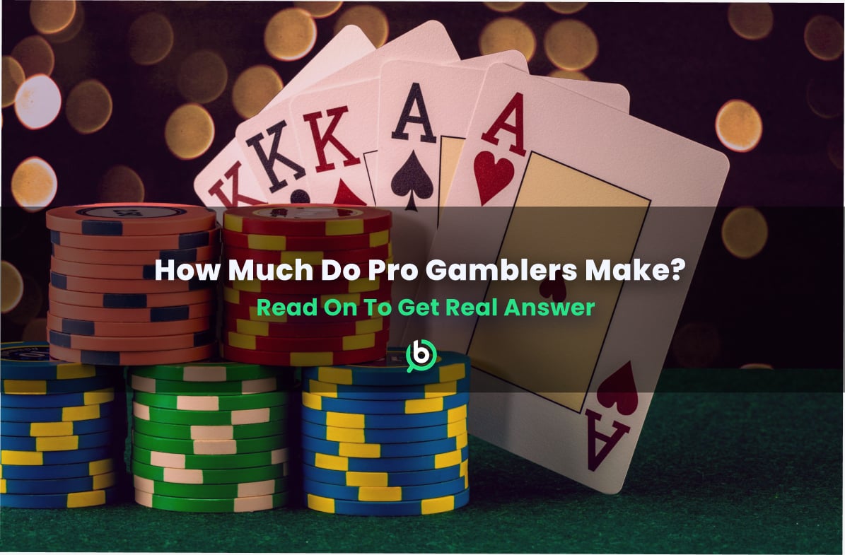 Stacks of colorful poker chips and four playing cards including a pair of aces and kings, with the title “How Much Do Pro Gamblers Make?”