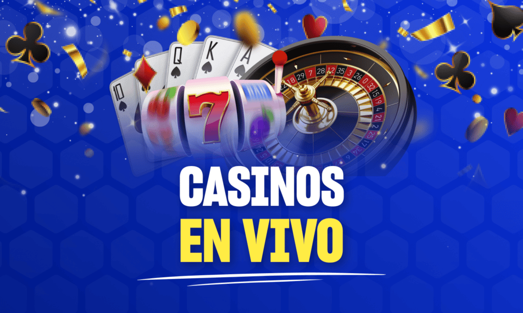 Casinos en vivo México