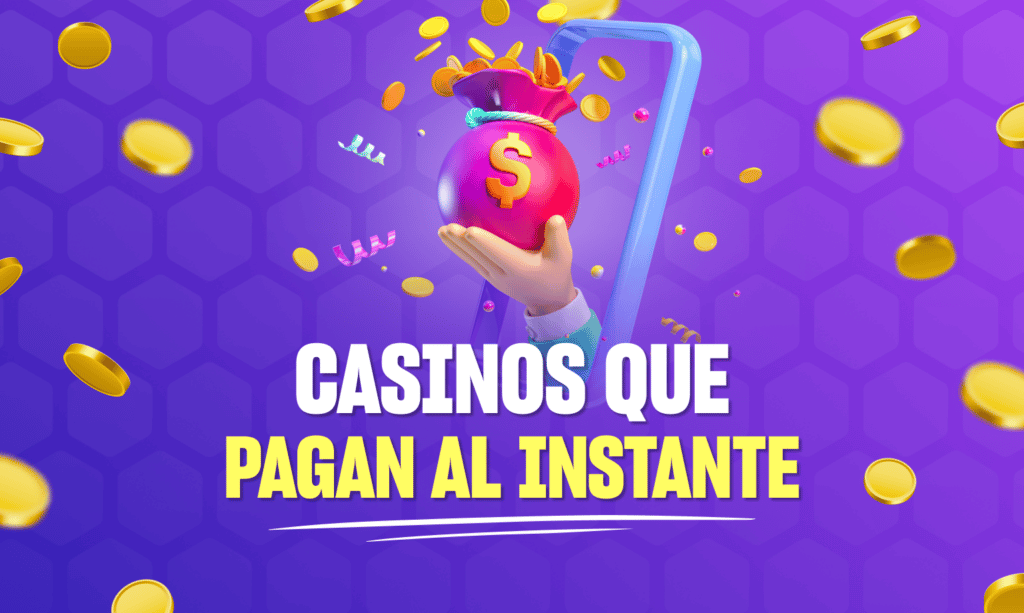 casinos que pagan al instante en México