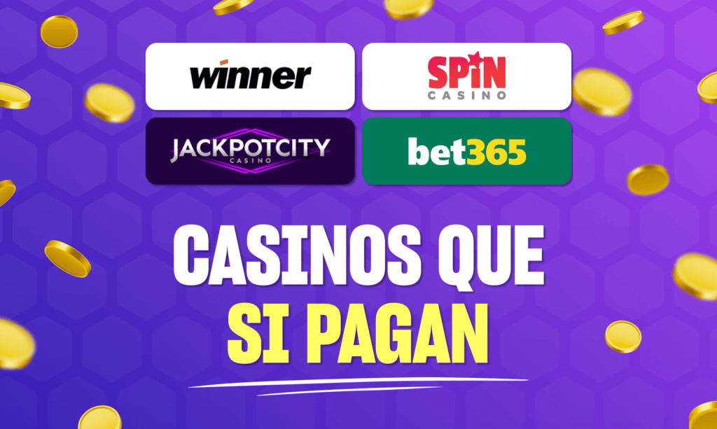 casinos que si pagan