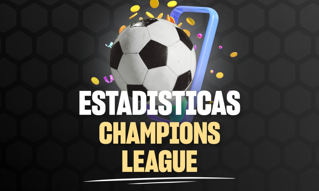 estadisticas champions league