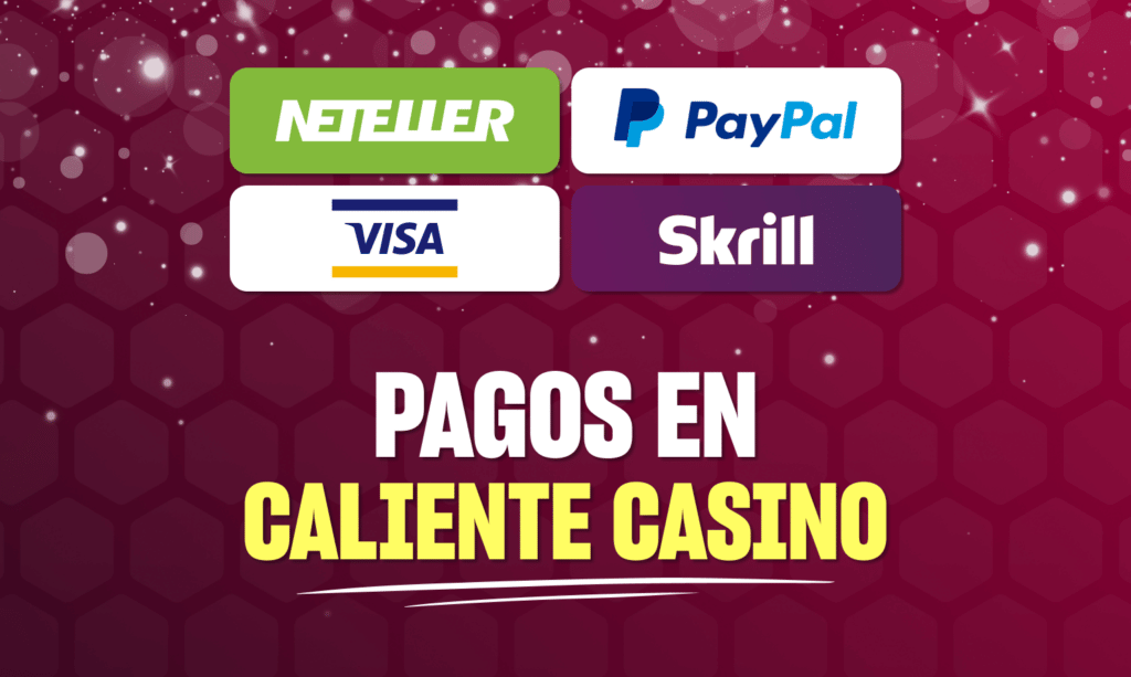métodos de pago caliente casino