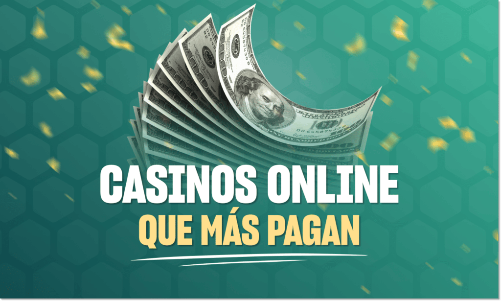 casinos online que mas pagan mexico