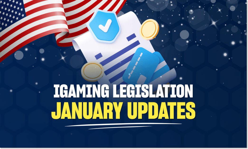 iGaming legislation January updates