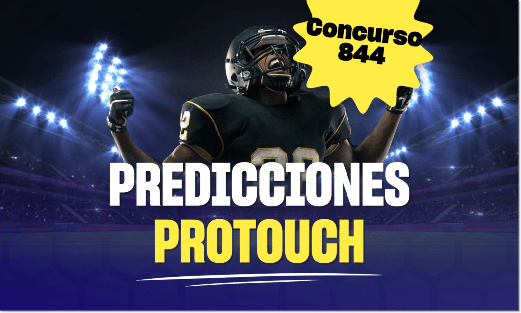 Protouch Concurso 844 Predicciones