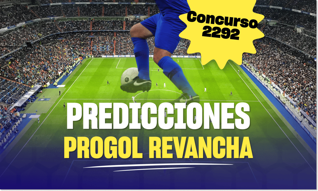 progol revancha 2292 predicciones