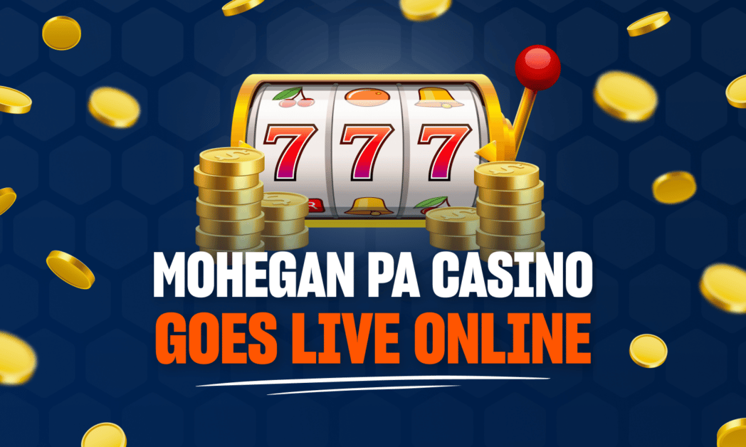 Mohegan Sun Goes Live in PA