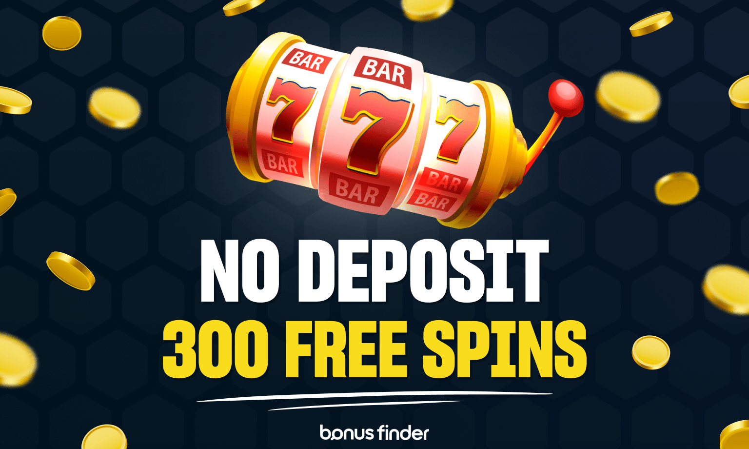 300 free spins no deposit
