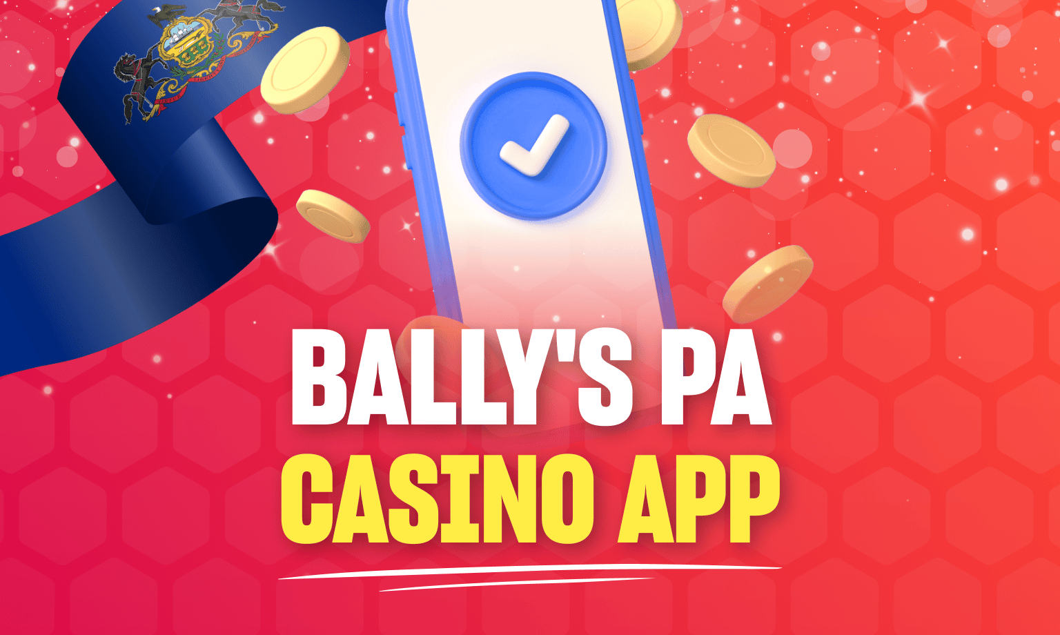 Bally PA Casino App