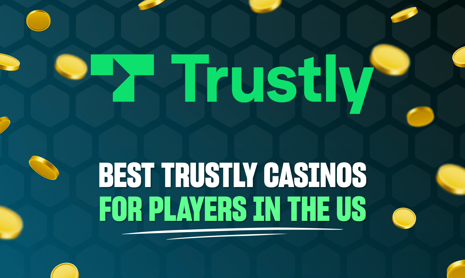 Best Trustly Casinos for players in the US