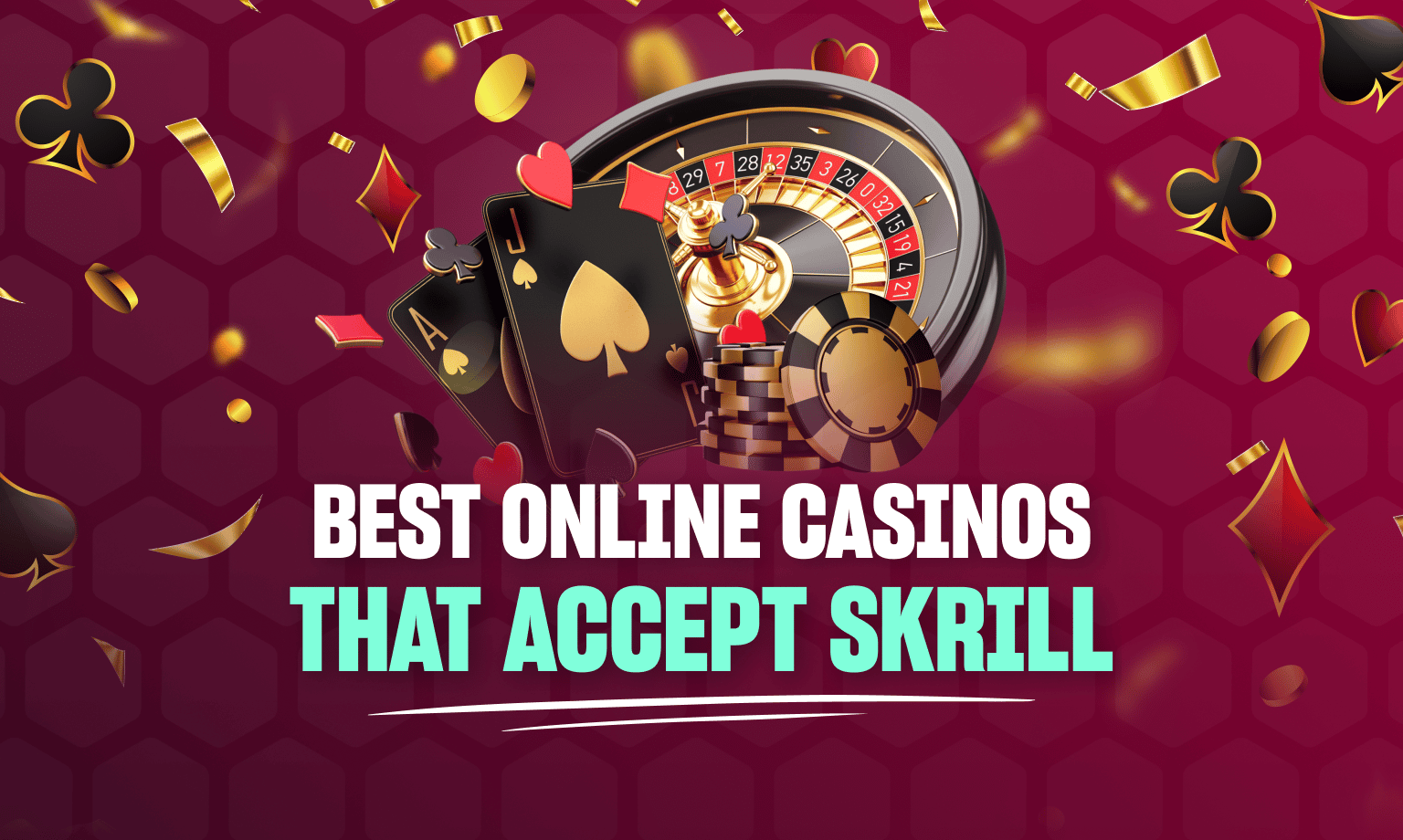 Best online casinos that accept Skrill