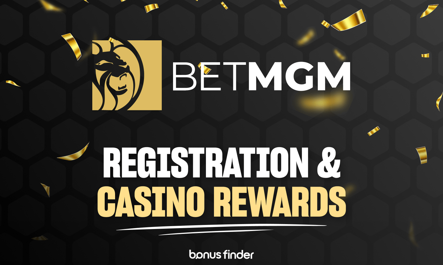 BetMGM casino account registration & rewards