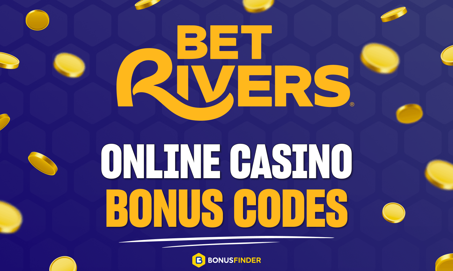 BetRivers Casino Bonus Code