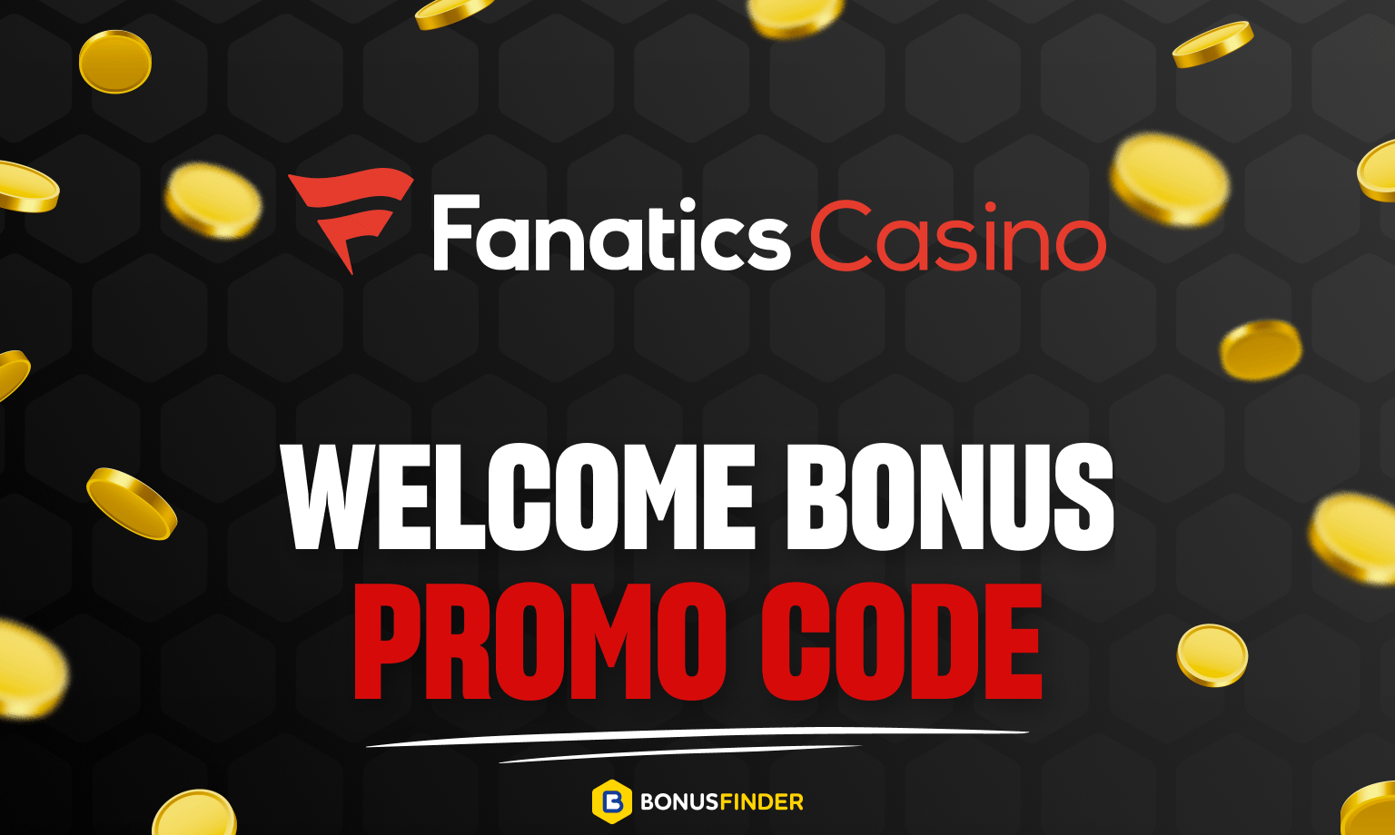 Fanatics Casino Promo Code