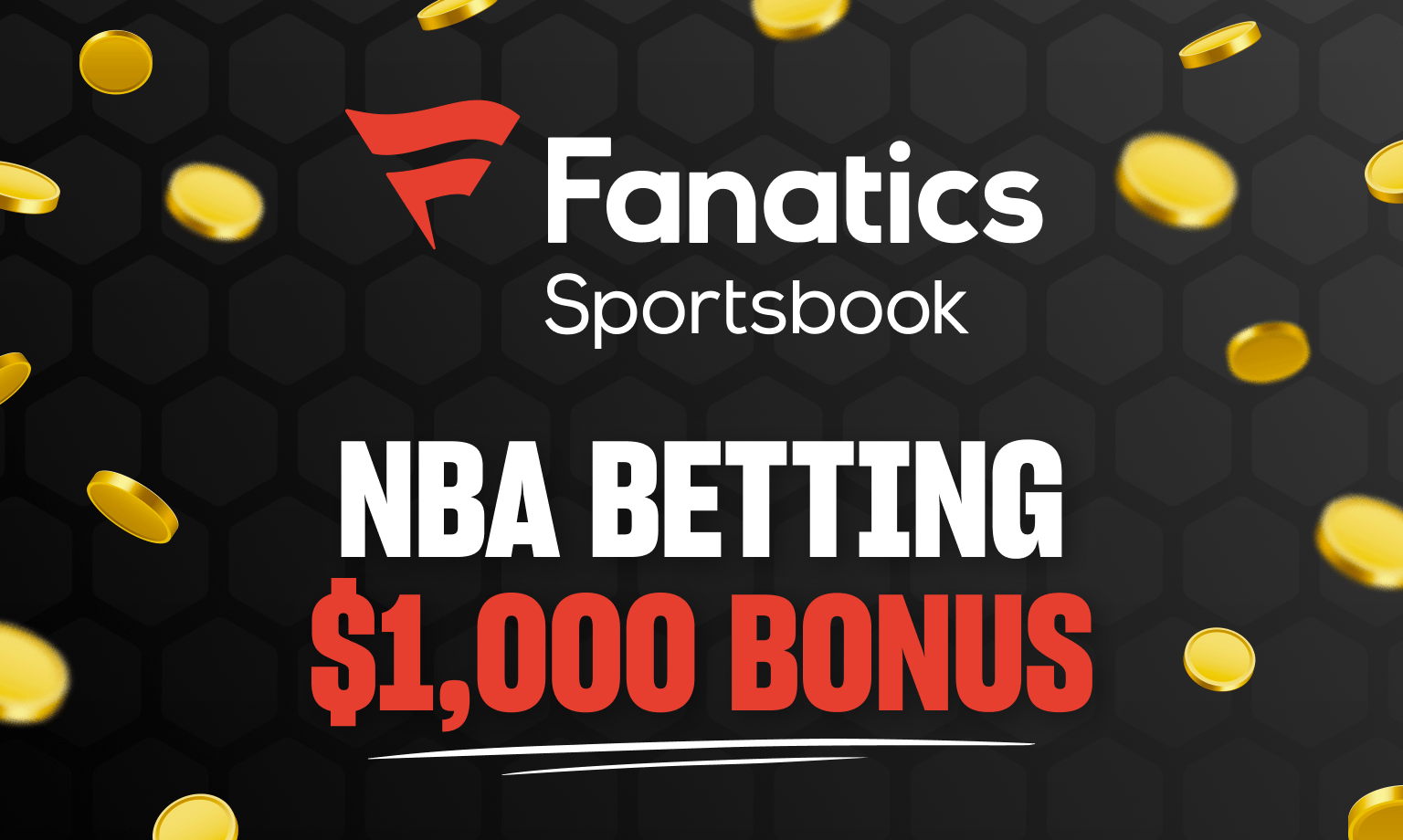 Fanatics NBA betting promo