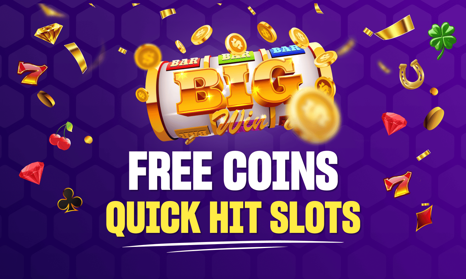 Free Coins Quick Hit Slots