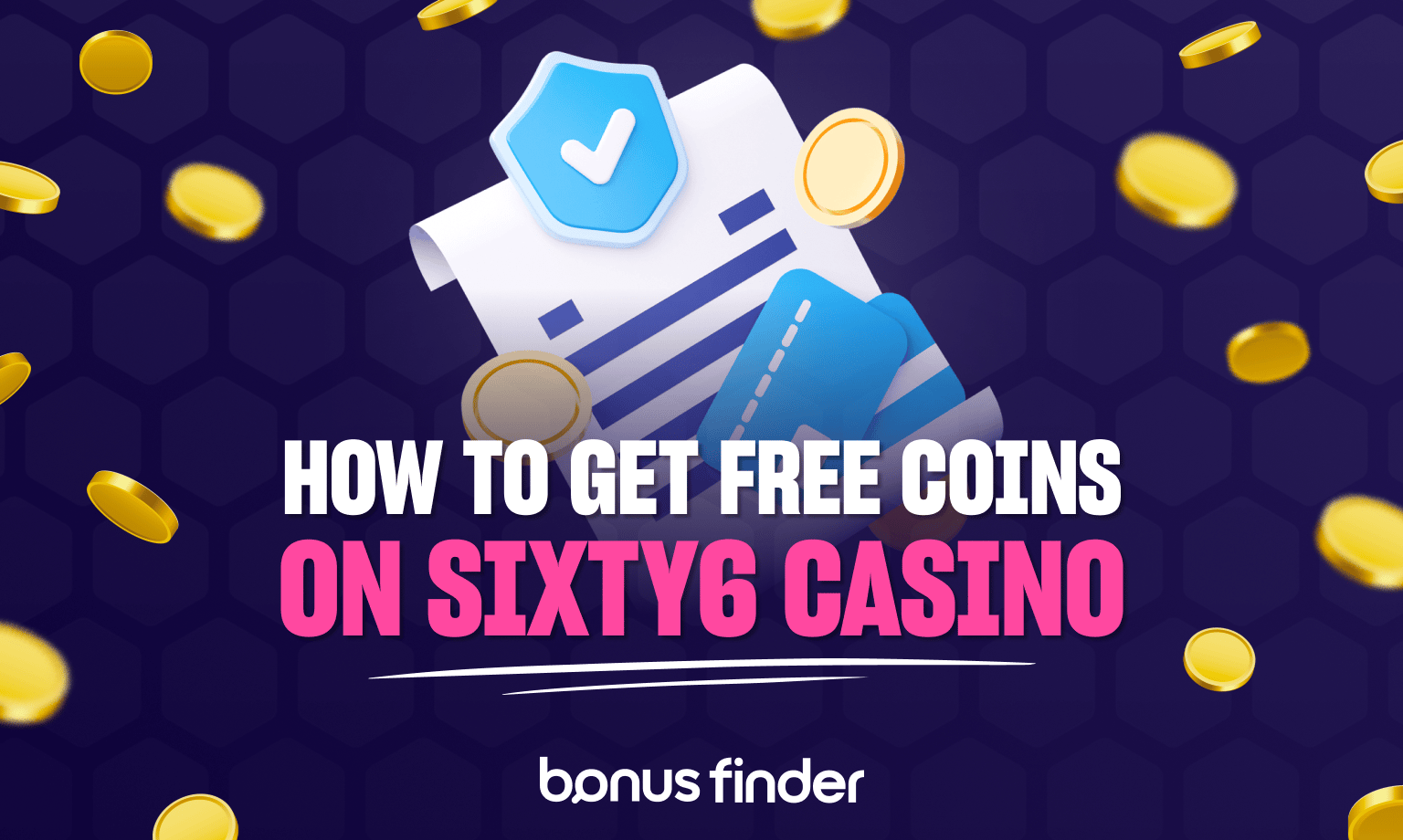 Guide to getting free coins at Sixty6 Casino with gold coins and gift box graphics
