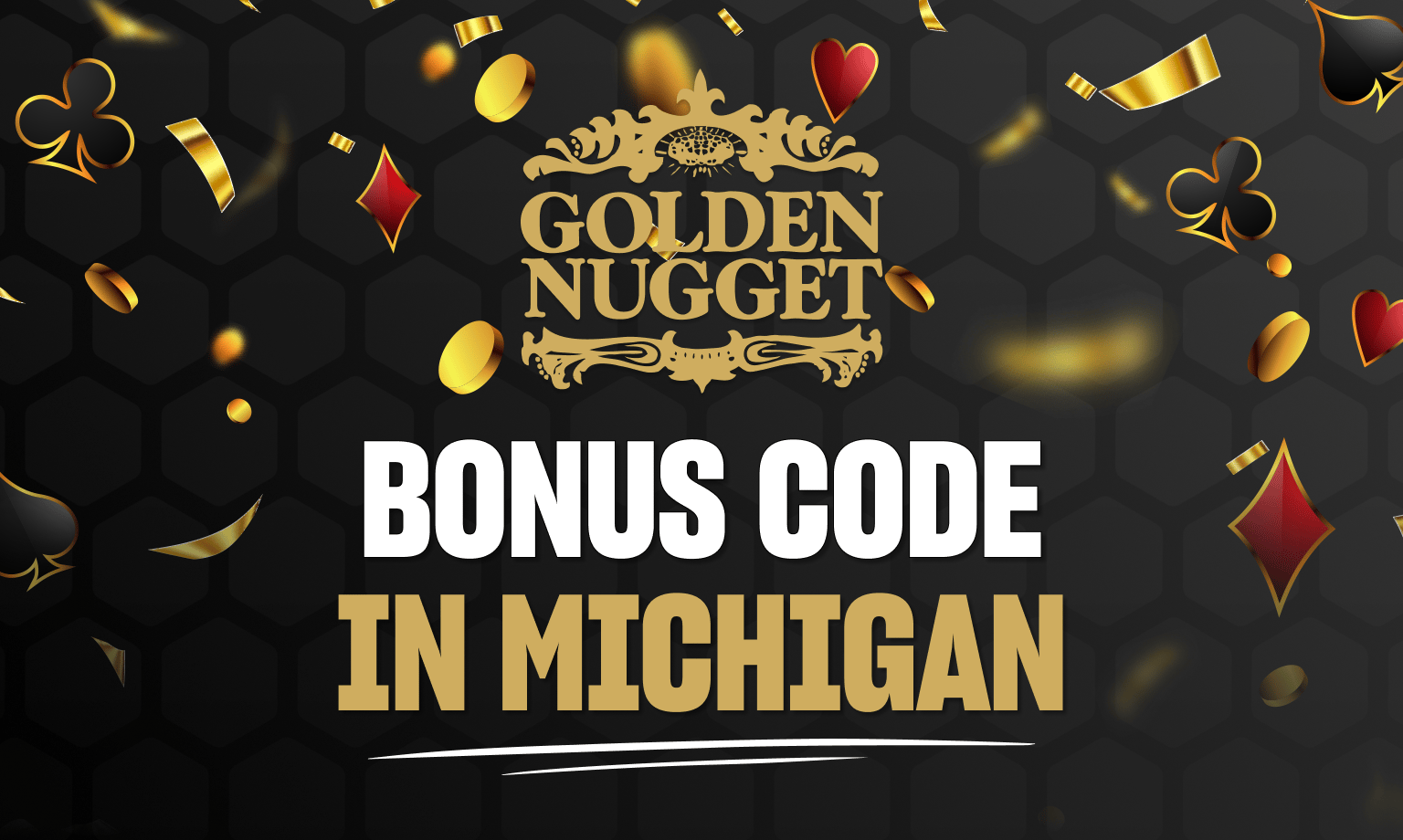 Golden Nugget Bonus Code Michigan