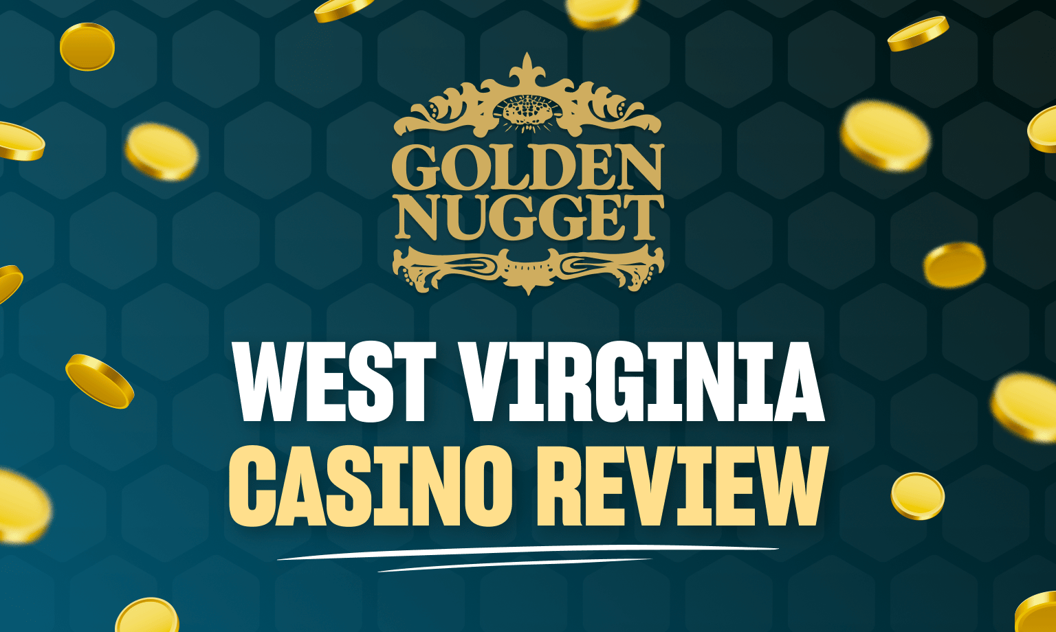 Golden Nugget West Virginia Casino Review