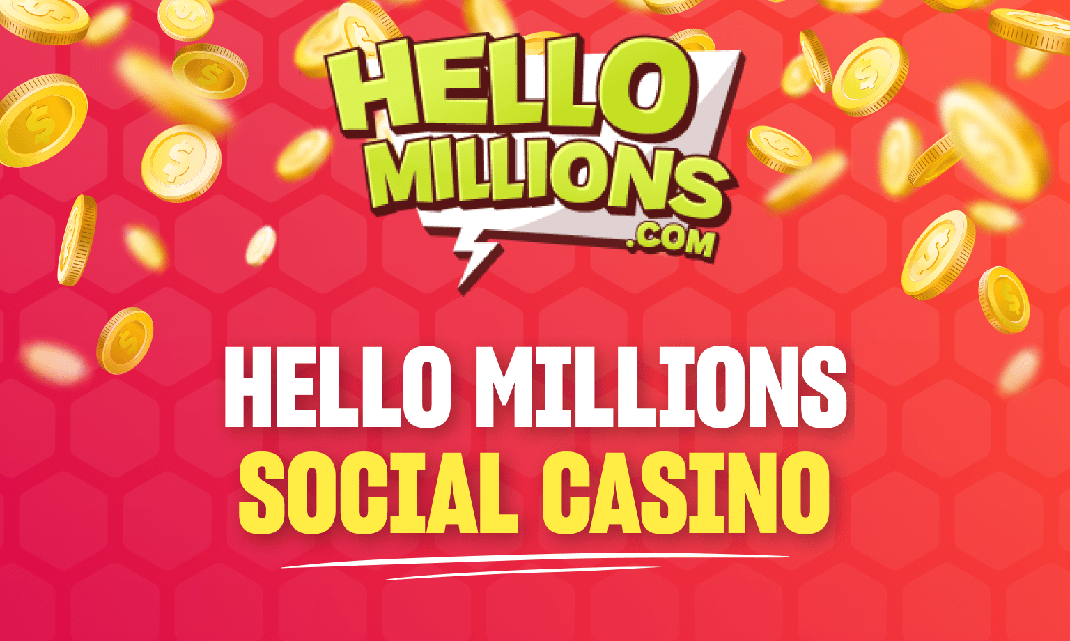 Hello Millions social casino