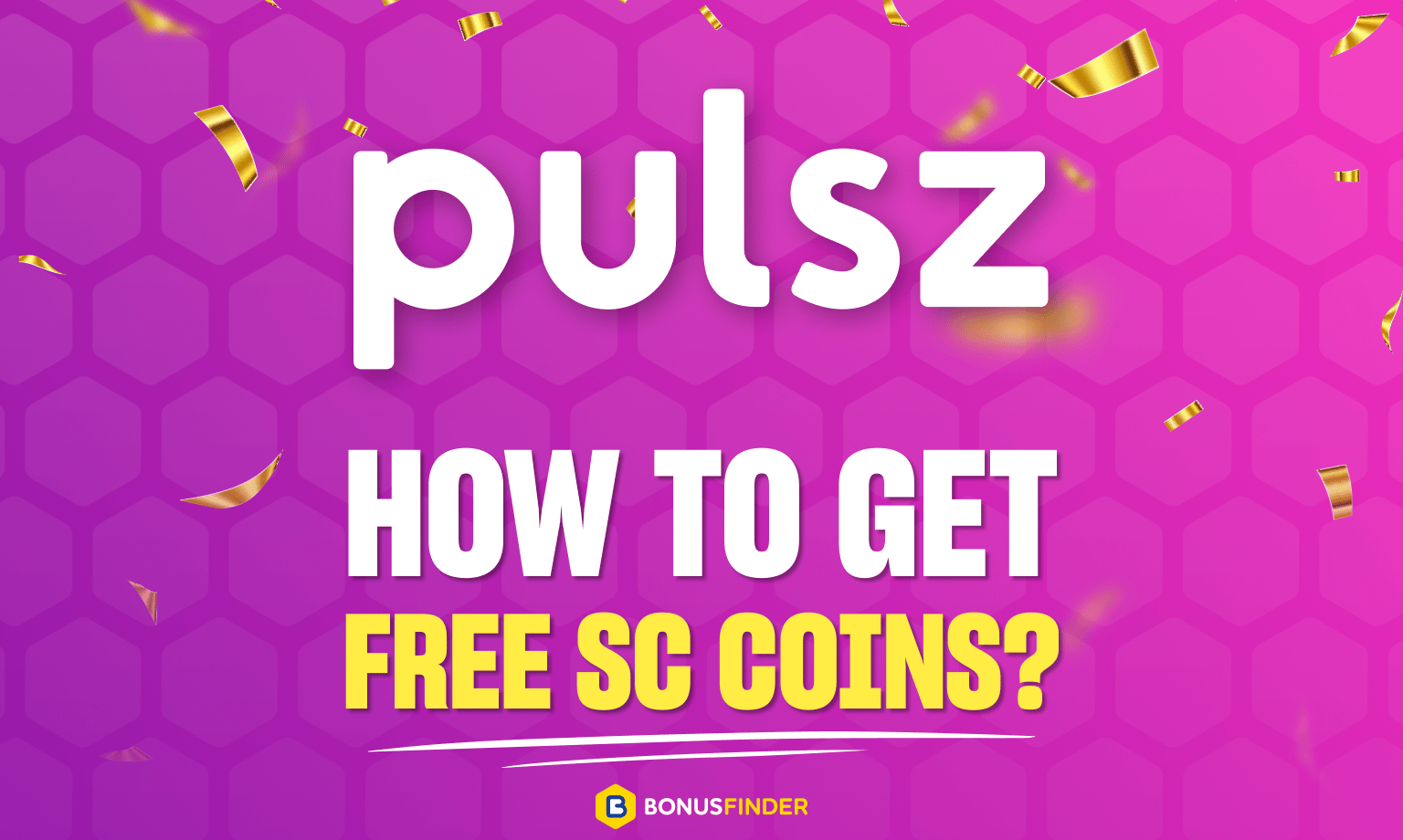 How to get free SC coins on Pulsz?