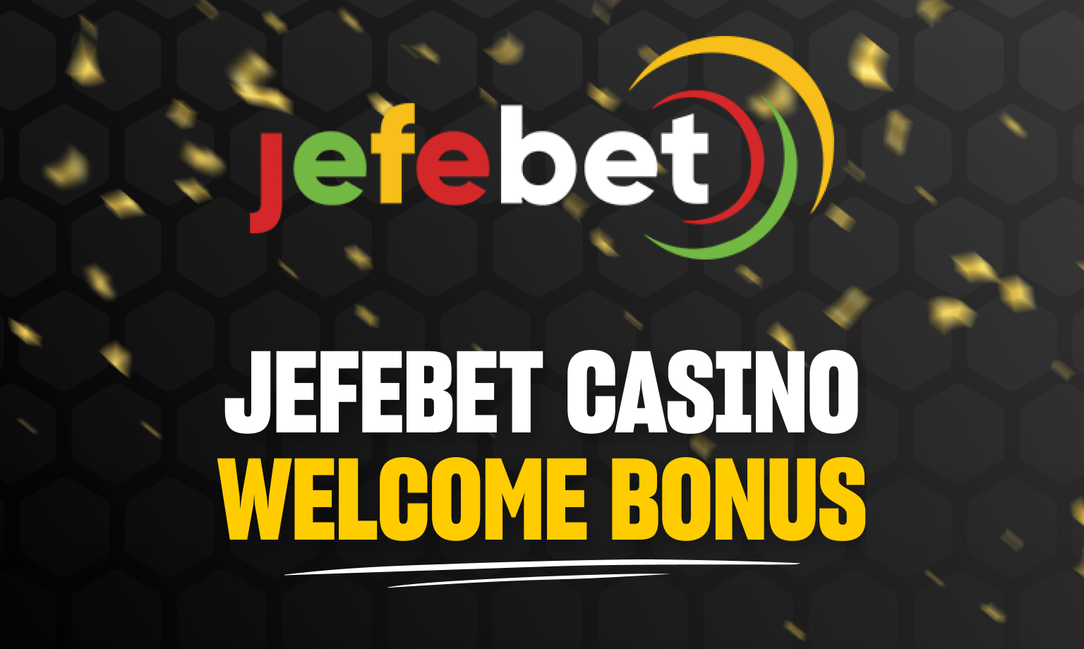 Jefebet casino welcome bonus
