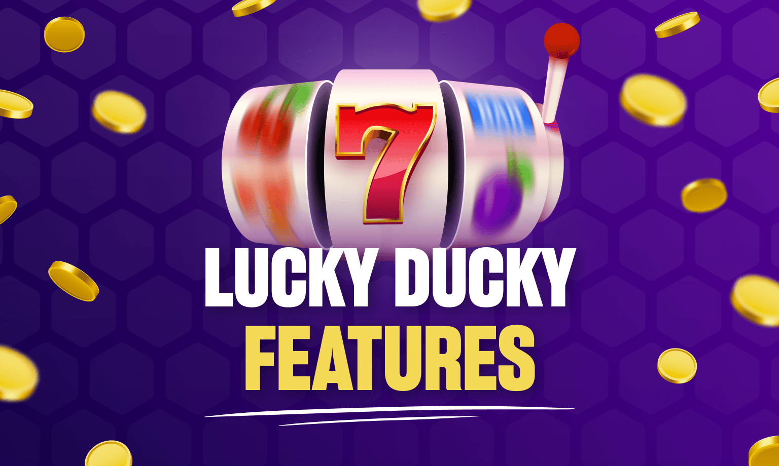Lucky Duck Slot Features