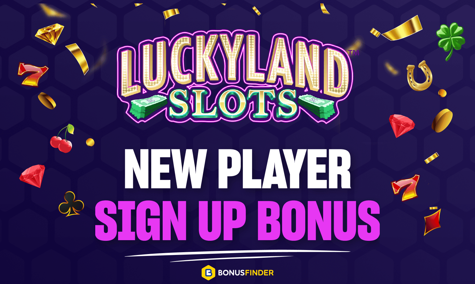 LuckyLand Slots Sign Up Bonus