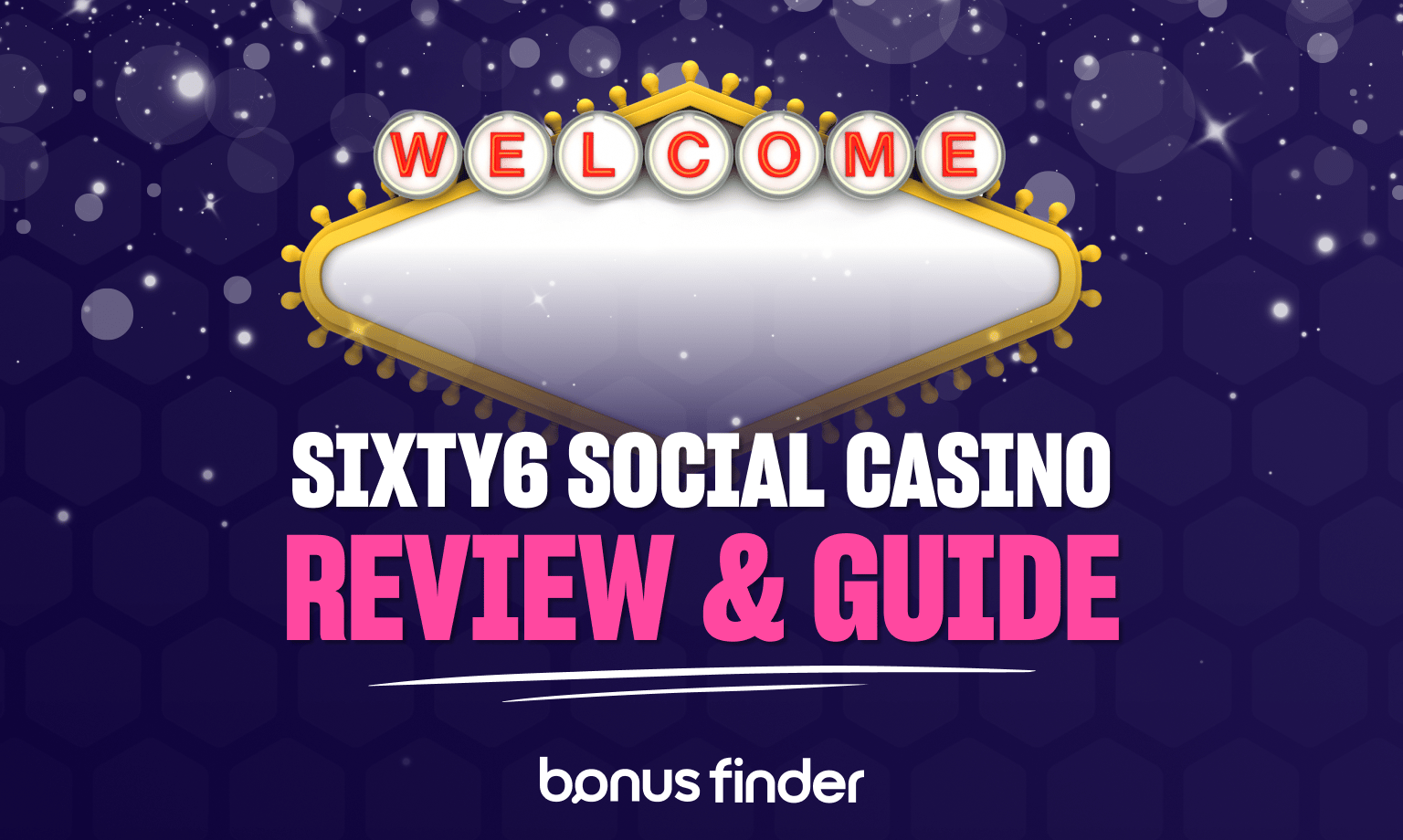 Sixty6 Social Casino review and guide banner with welcome message and space theme