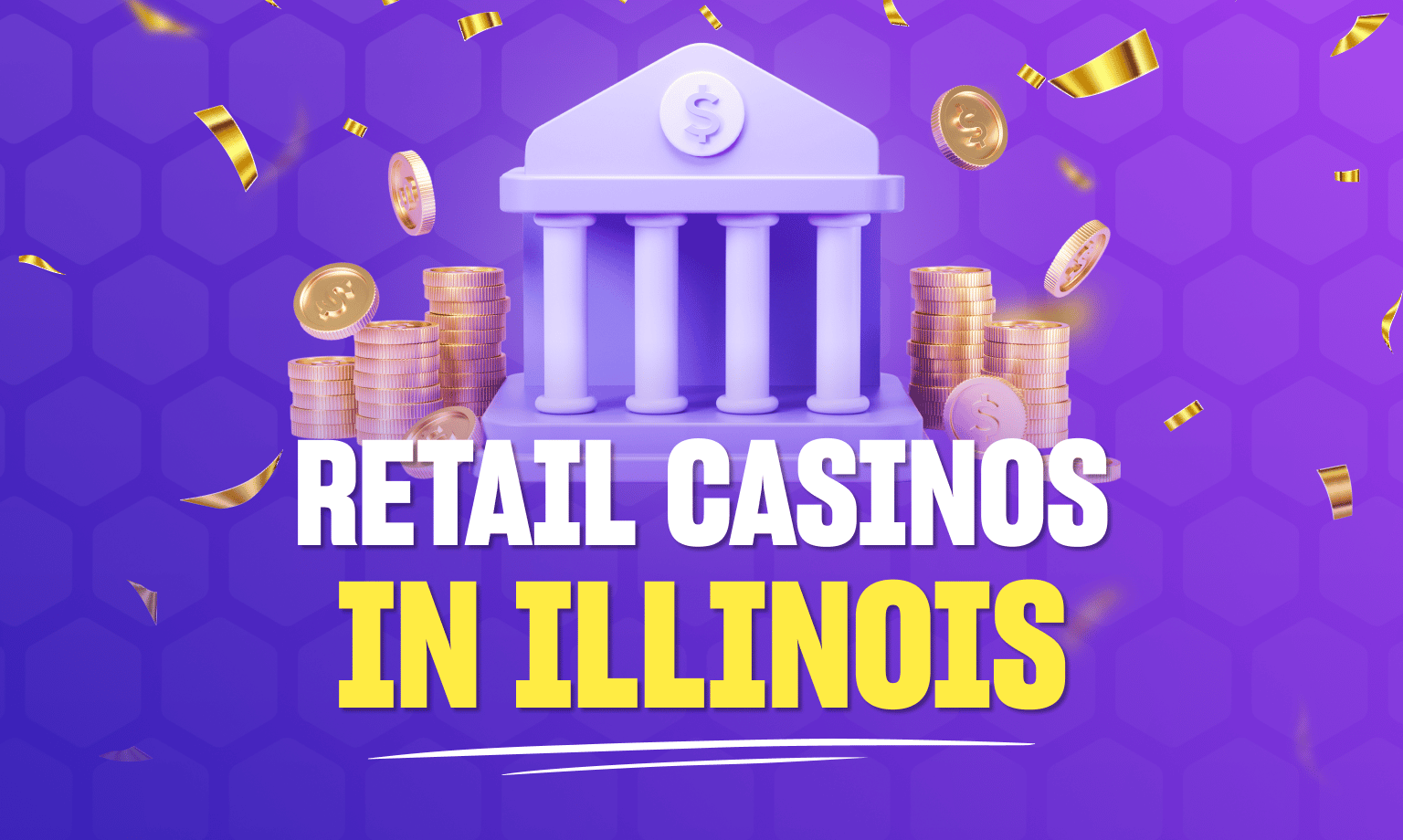 Retail casinos in Illinois