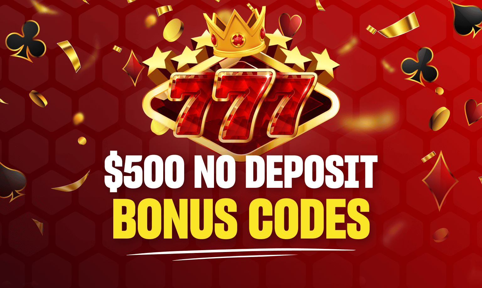 valid $500 no deposit bonus codes 2024