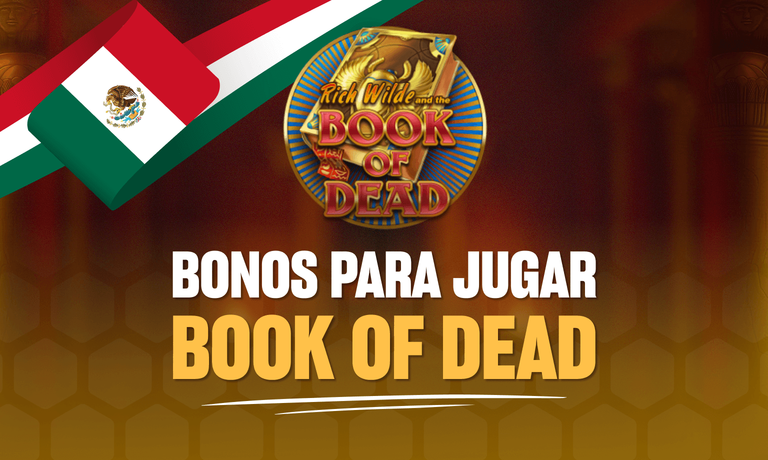 bonos book of dead mx