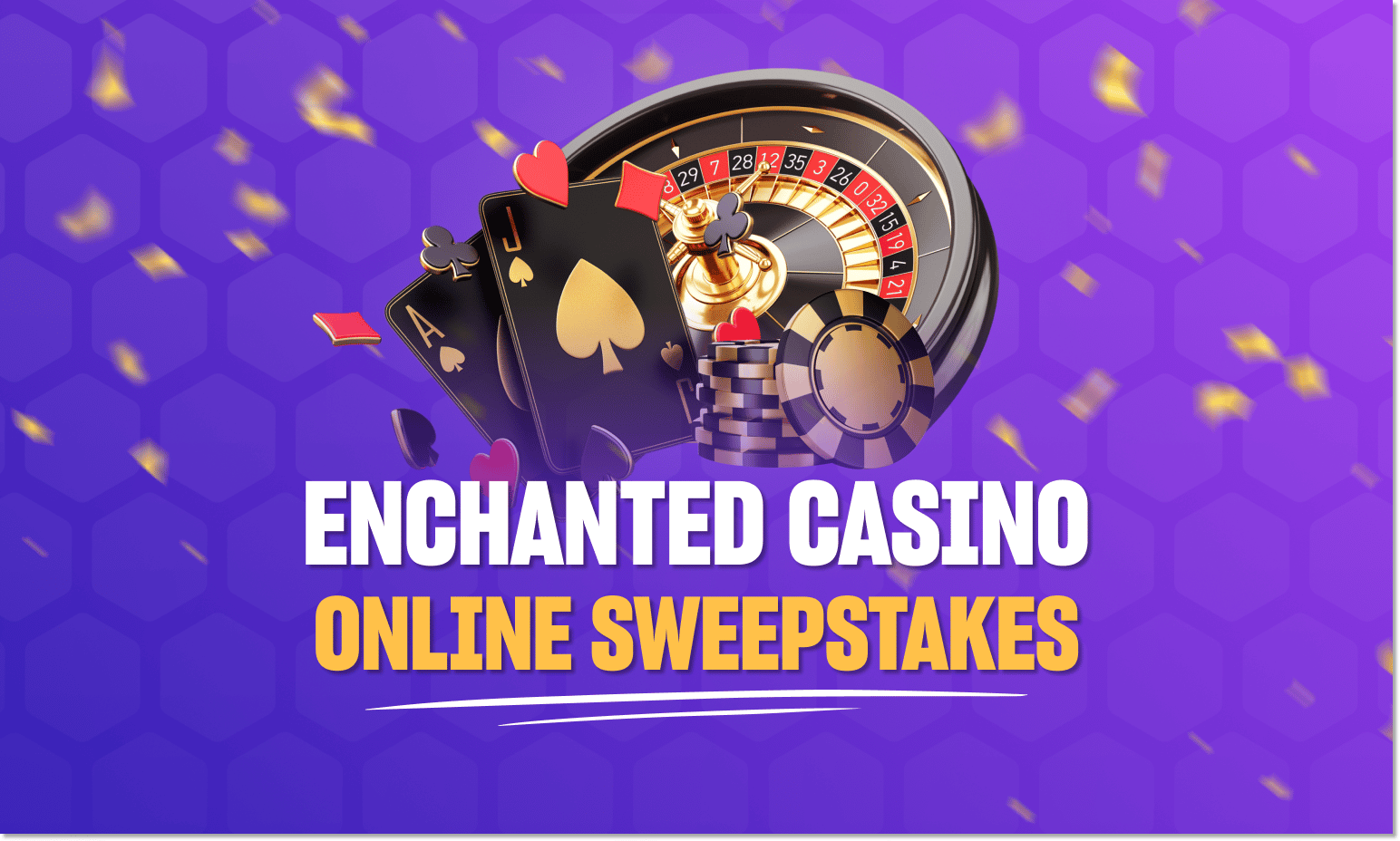Enchanted casino online sweepstakes