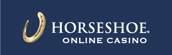 Horseshoe Online Casino