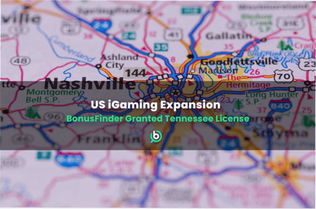 BonusFinder Expands US Reach with Tennessee Licence