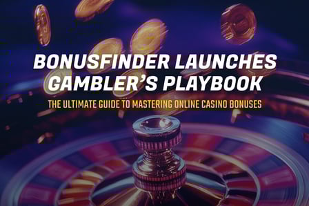 BonusFinder Launches Gambler’s Playbook: A Smarter Way to Approach Online Casino Bonuses