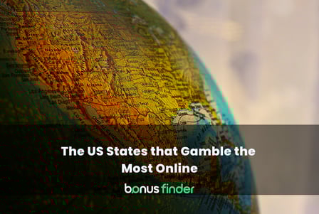 The US States That Gamble the Most Online