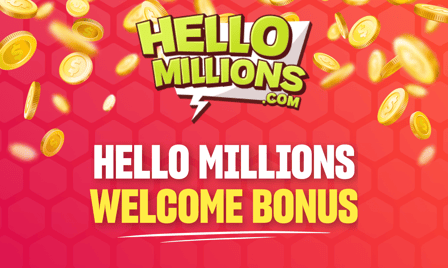 Hello Millions welcome bonus