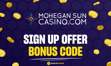 Mohegan Sun Bonus Code