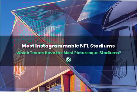These Are the Most Instagrammable NFL Stadiums for 2024/2025 Season