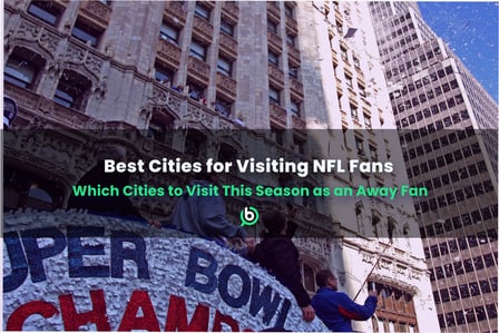 Best Cities for Visiting NFL Fans