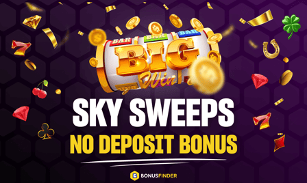 Sky Sweeps Casino Real Money No Deposit Bonus