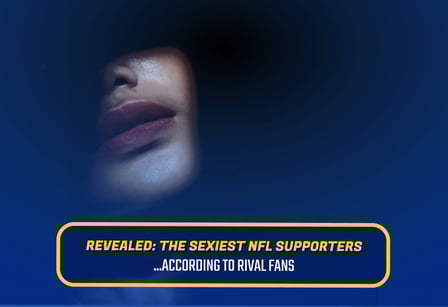 Which NFL Franchise Has the Sexiest Fans… According to Rival Fans?