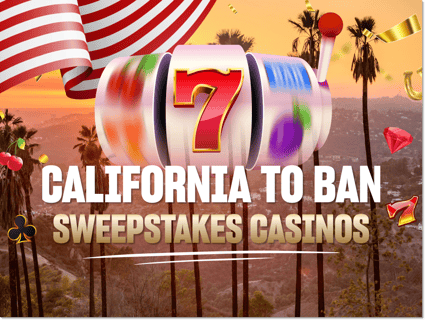 California sweepstakes ban latest: Bill vows to “crush” industry