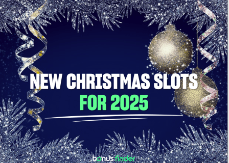 New Christmas slots for 2025 – Fresh festive spins to play this December