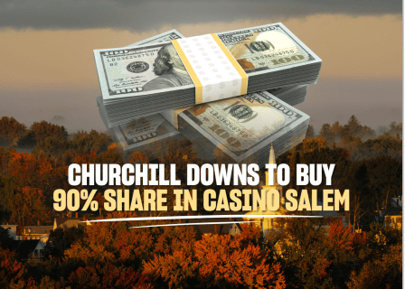 Churchill Downs to buy 90% share in Casino Salem for $180m