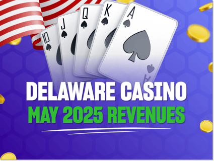 Delaware land-based casino report May 2025
