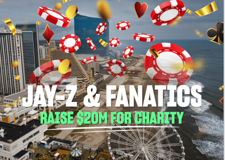 Fanatics and Jay-Z's casino night raises $20m for charity